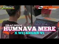 Download Lagu DJ TRAP HUMNAVA MERE X WEJANGAN FULL BASS - VIRAL TIKTOK‼️