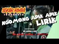 Download Lagu SEKAR RIMBA INDONESIA - NGOMONG APIK APIK + LIRIK