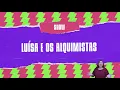 LUÍSA E OS ALQUIMISTAS | TOUS LES JOURS