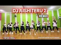 Lagu DJ AISHITERU 2 || TIKTOK VIRAL || SENAM KREASI @sanggarsenamatya8917 