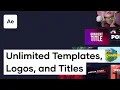 Unlimited After Effects Templates Intros Logos More