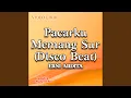 Lagu Pacarku Memang Sur (Disco Beat)