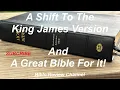 A Shift To The King James Version And A Great Bible For It