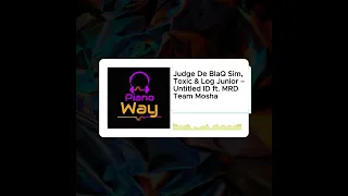 judge de blaq sim toxic u0026 log junior untitled id ft mrd team mosha