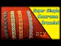 Macrame Tutorial Easy and Fast Macrame Bracelet Tutorial for Beginners DIY