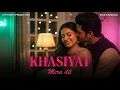 Khasiyat | Chand Mera Dil | Ananya Panday, Lakshya | Sachin Jigar, Raghav C, Jonita, Amitabh B