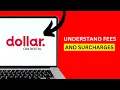 HOW TO UNDERSTAND FEES AND SURCHARGES ON YOUR DOLLAR CAR RENTAL RECEIPT