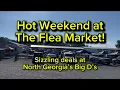 The Flea Market s Heating Up at Big D s in Dalton Georgia