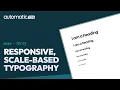 ACSS 101 03 Fluid Responsive Scale-Based Typography