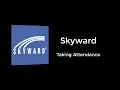 Skyward Taking Attendance