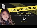 Jacqueline Ma Teacher Of The Year Arrested