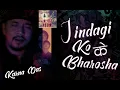 Download Lagu Jindagiko Ke Bharosa - Karna Das | Nepali Hit Song