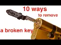 Download Lagu 10 Best Ways To Remove a Broken Key