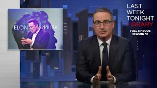 S10 E21: Elon Musk & Season Finale: Last Week Tonight with John Oliver