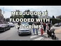 Download Lagu WOW ! MEDJUGORJE FLOODED WITH PILGRIMS!
