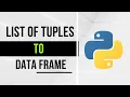 How to Create a DataFrame from List of Tuples using Python Python Tutorials 2022