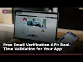 Free Email Verification API Real-Time Validation for Your App