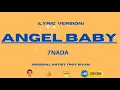 Download Lagu Angel Baby | 7Nada | Lyric Video