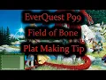 Lagu EverQuest P99 Green Server: Field of Bone Plat making Tip~