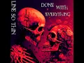 Done With Everything - Line So Thin