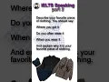 Download Lagu IELTS speaking part 2 topic clothes