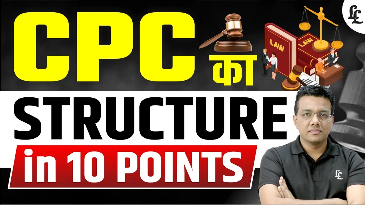CPC เคเคพ Structure เคเคธเคพเคจ 10 POINTS เคธเฅ เคธเคฎเคเคจเคพ เคเคฐเฅเคฐเฅ เคนเฅ !! Tansukh Paliwal | Linking Laws