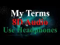 DaniLeigh - My Terms (8D Audio) - Movie Album Song in 8D