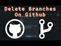 How to Delete a Branch In Github
