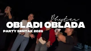 obladi oblada party sentak phyter 2026 