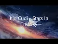 Download Lagu Kid Cudi - Stars In The Sky (432hz)