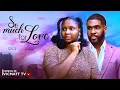 Download Lagu Poor Girl Won Rich Man's Heart: SO MUCH FOR LOVE (The Movie) love story