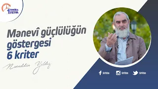 Manevî güçlülüğün göstergesi 6 kriter