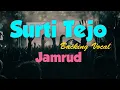 Surti Tejo Versi Karaoke, Lower key plus Backing Vocal, Jamrud