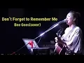 Download Lagu Don't Forget To Remember Me (Bee Gees) _ Singer LEE RA HEE