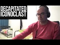 Decapitated - Iconoclast Reaction   Patreon request!!!