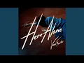 Lagu Here Alone