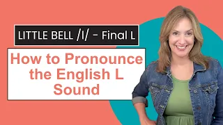 How to Pronounce the Final L in English | Dark L Sound Lesson | Clear English Academy