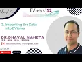 3 Importing the Data in EViews Dr Dhaval Maheta