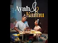 Download Lagu Ayah \u0026 Kamu - Aglow Clinic Raya Brand Video 2025