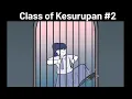 Download Lagu Class of Kesurupan #2