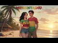 Lagu MENCINTAIMU || REGGAE COVER
