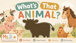 What s That Animal Learn Farm Animals Names Sounds for Toddlers First Words ESL