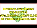 DevOps SysAdmins Redirecting www example to folder example com 4 Solutions