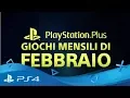 Video di PS Plus | Giochi del mese di febbraio | PS4
