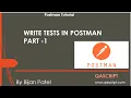 Postman Tutorial - How to write Automated API Tests in Postman PART-1