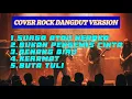 Lagu SORGA ATAU NERAKA FULL ALBUM  #Cover Rock version #rockdangdut 