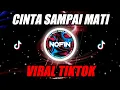 Download Lagu DJ CINTA SAMPAI MATI - KANGEN BAND (NOFINATION REMIX TERBARU 2022)