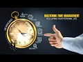 Mastering Time Management Reclaiming Your Personal Life Fire Fire Up