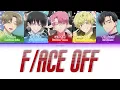F/ACE OFF - F/ACE【Tamon’s B Side】CHN/JPN/ENG/ROM Color-Coded Lyrics