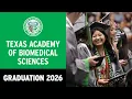 Texas Academy of Biomedical Sciences Graduation 2026